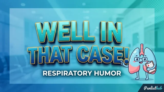 Featured cover image showcasing puns well in that case meme with a friendly lung mascot and bold 3D text.